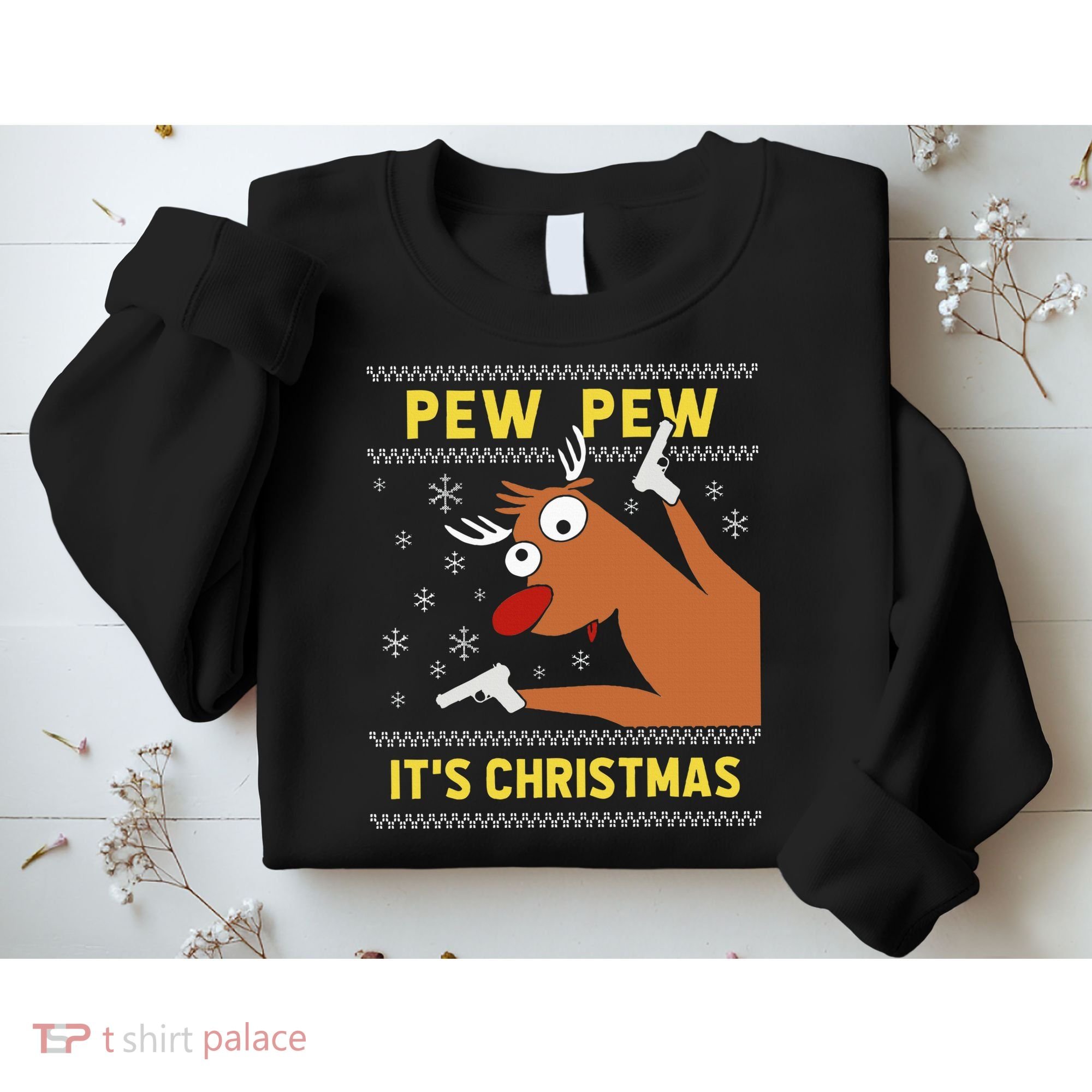 Ugly Sweater Crazy Reindeer Funny Pew Pew Its Christmas Sweatshirt