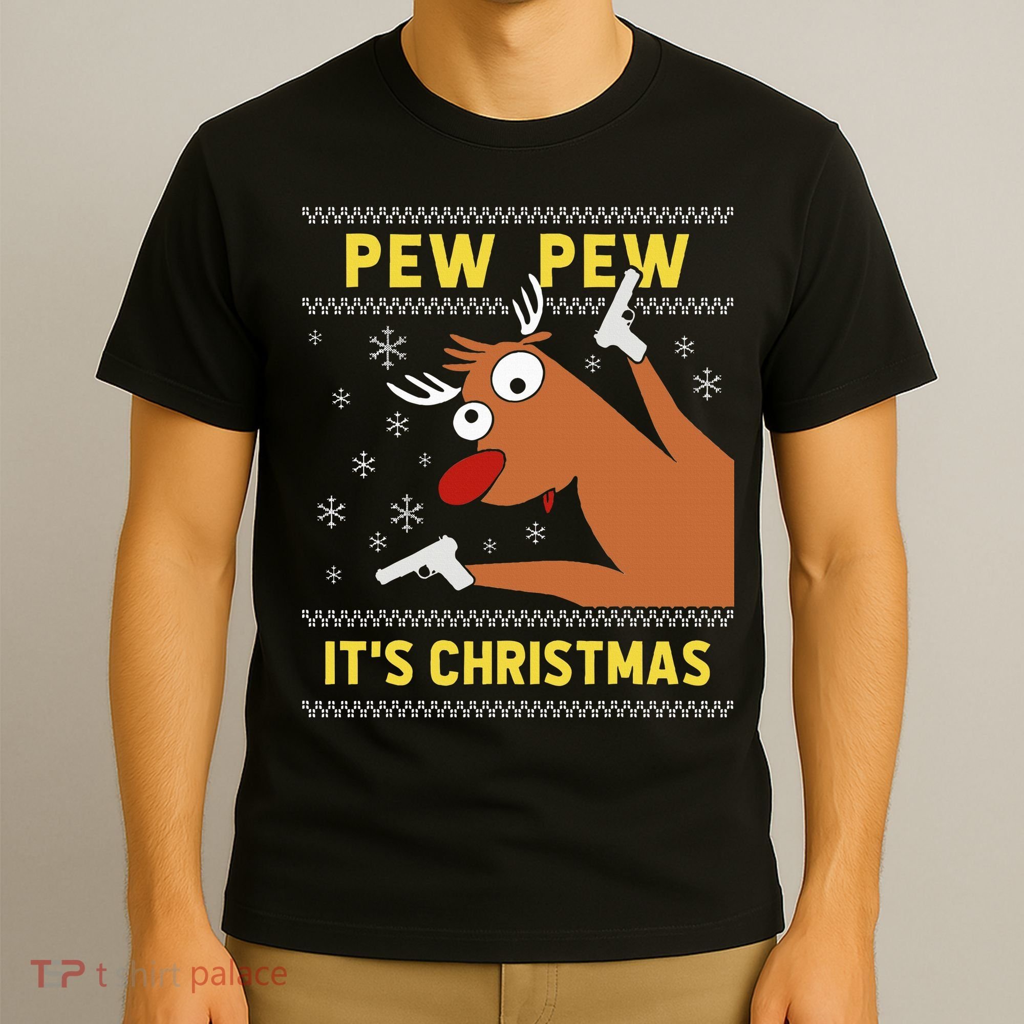 Ugly Sweater Crazy Reindeer Funny Pew Pew Its Christmas T-Shirt