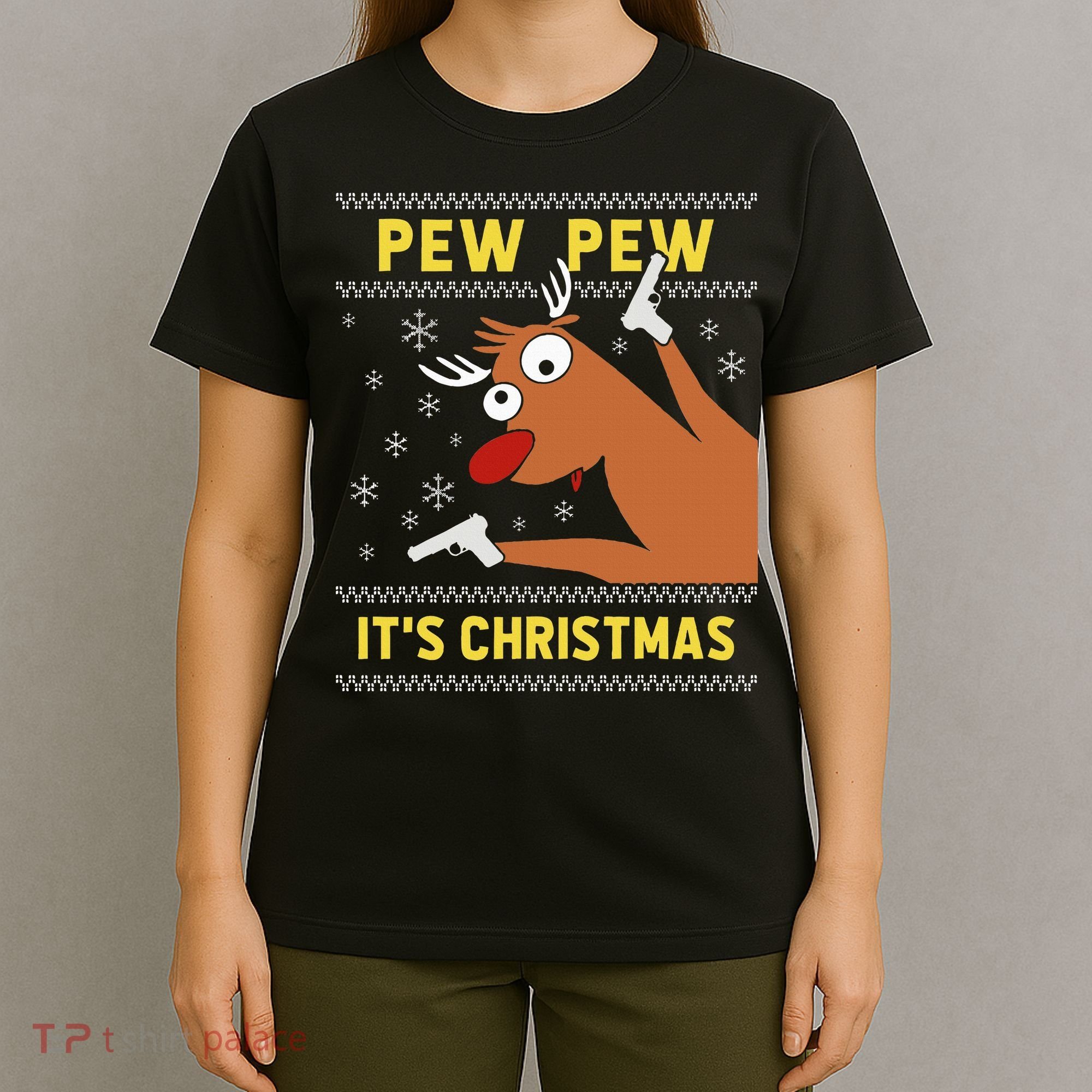 Ugly Sweater Crazy Reindeer Funny Pew Pew Its Christmas T-Shirt