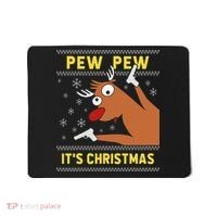 Ugly Sweater Crazy Reindeer Funny Pew Pew Its Christmas Mousepad thumb 0