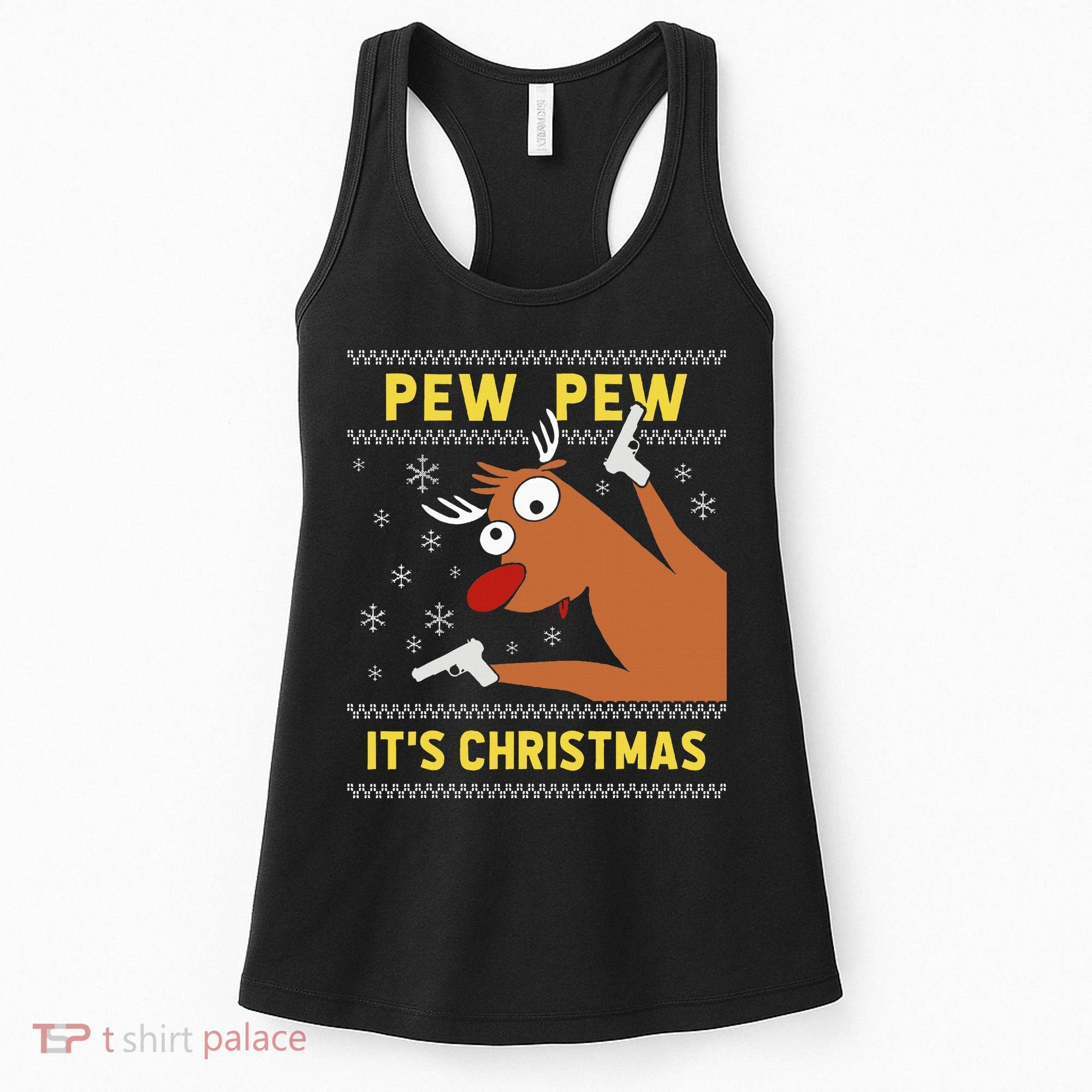 Ugly Sweater Crazy Reindeer Funny Pew Pew Its Christmas Women's Tank Top