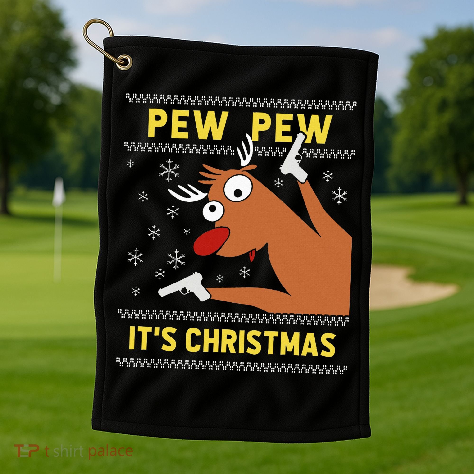 Ugly Sweater Crazy Reindeer Funny Pew Pew Its Christmas Golf Towel