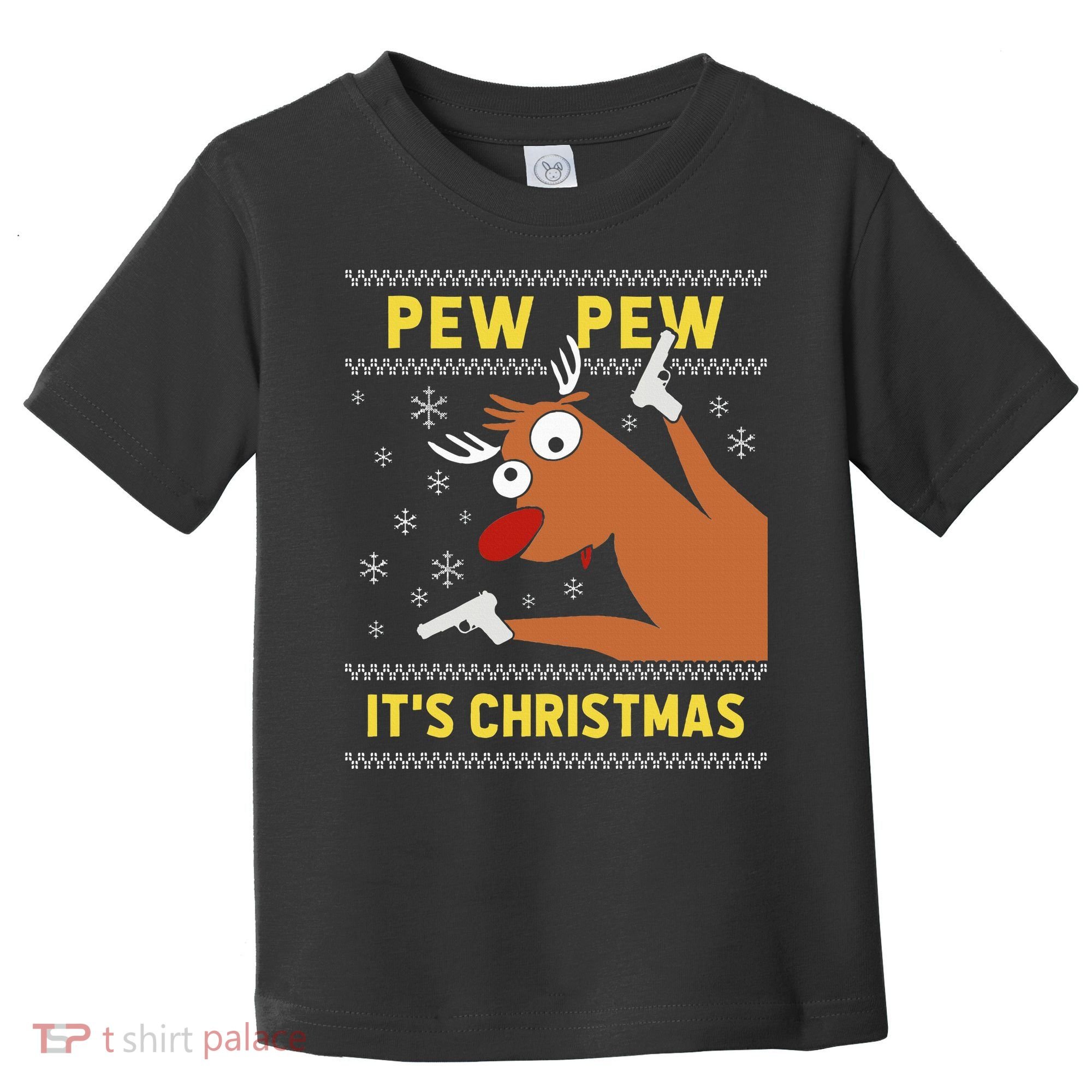 Ugly Sweater Crazy Reindeer Funny Pew Pew Its Christmas Toddler T-Shirt