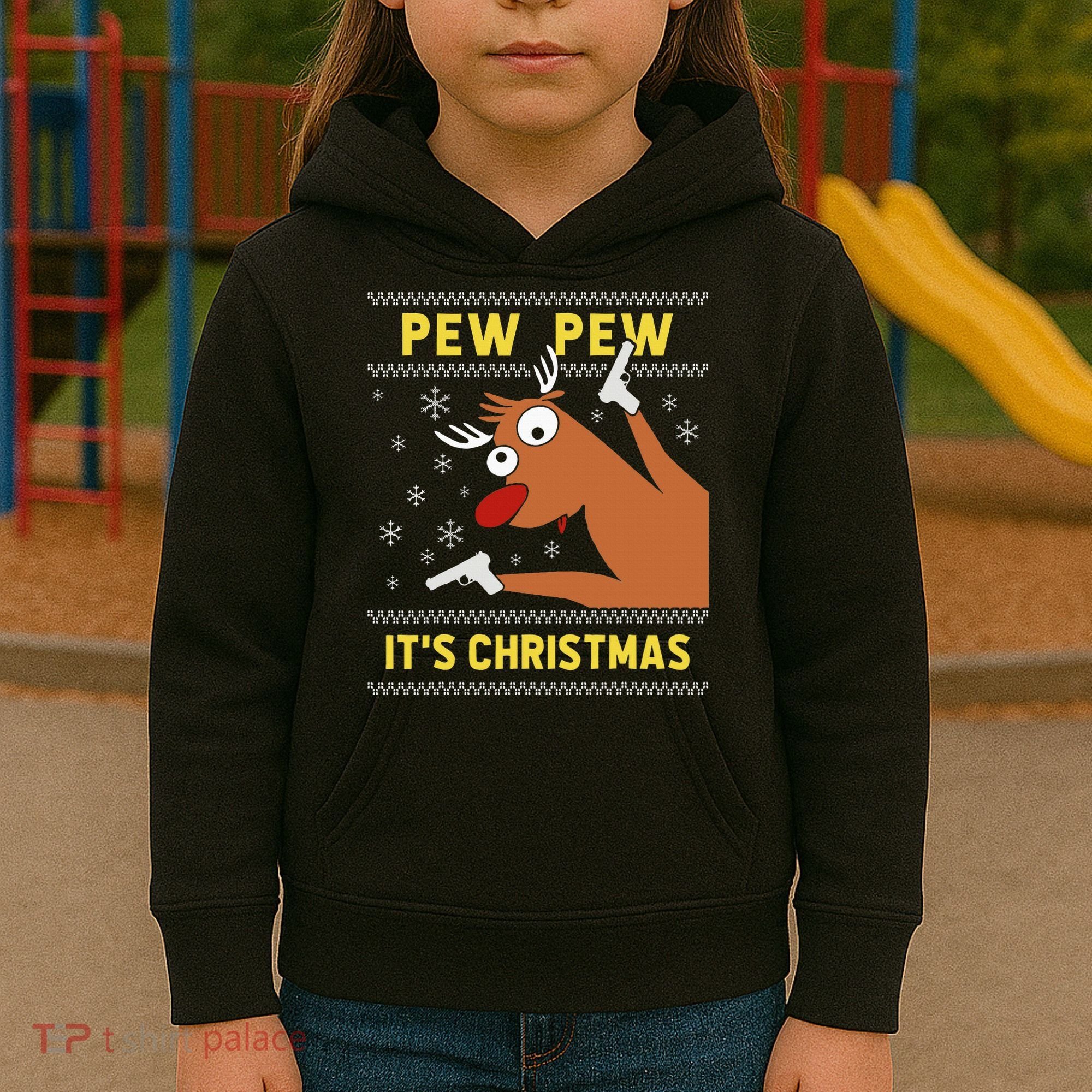Ugly Sweater Crazy Reindeer Funny Pew Pew Its Christmas Kids Hoodie