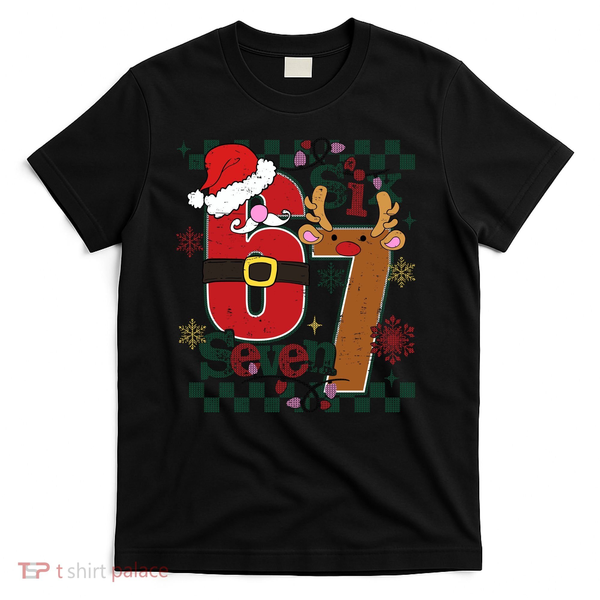 Ugly Sweater Christmas Funny Meme Six Seven 67  T-Shirt
