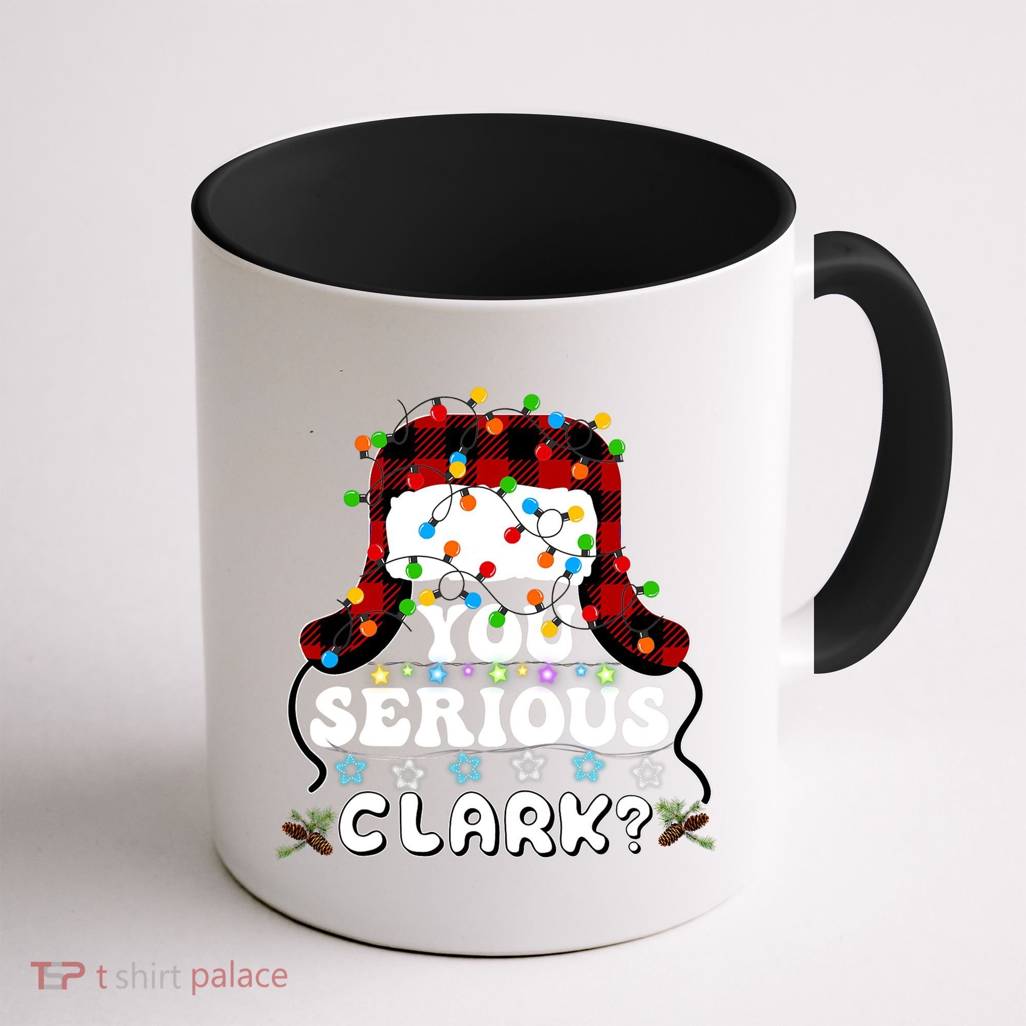 U Serious Clark Christmas Vacation Ugly Christmas Sweater Coffee Mug