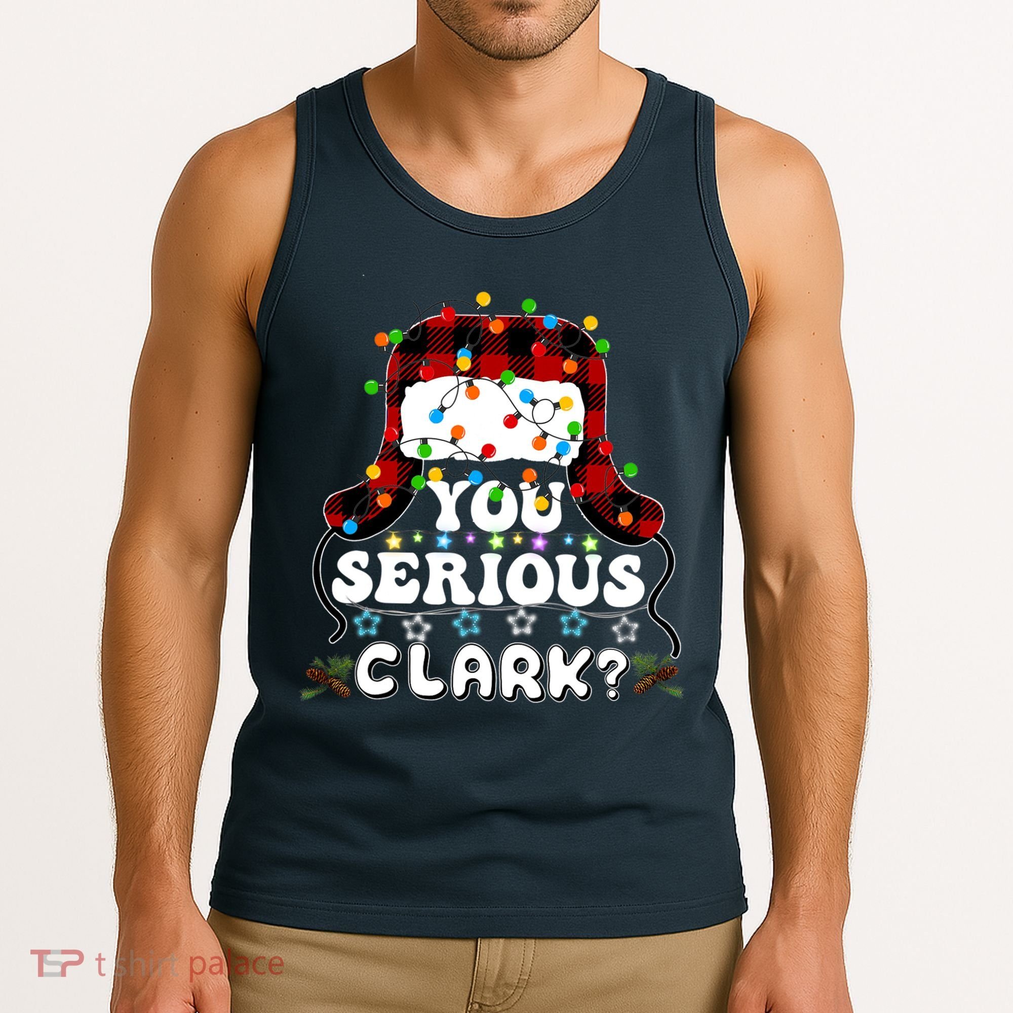 U Serious Clark Christmas Vacation Ugly Christmas Sweater Tank Top