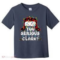 U Serious Clark Christmas Vacation Ugly Christmas Sweater Toddler T-Shirt thumb 0