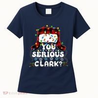 U Serious Clark Christmas Vacation Ugly Christmas Sweater Women's T-Shirt thumb 0