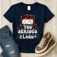 U Serious Clark Christmas Vacation Ugly Christmas Sweater Women's T-Shirt thumb 3
