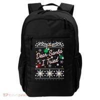 Ugly Sweater Dear Santa I Tried Ornats Graphic Gift Backpack thumb 0