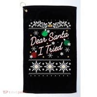Ugly Sweater Dear Santa I Tried Ornats Graphic Gift Golf Towel thumb 0