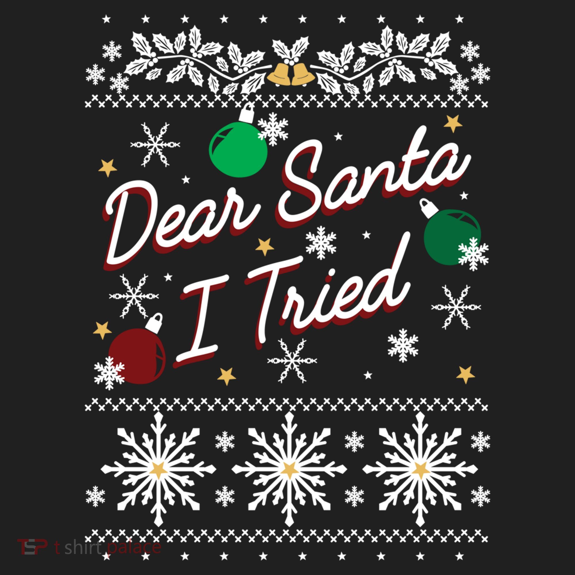 Ugly Sweater Dear Santa I Tried Ornats Graphic Gift Golf Towel