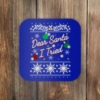 Ugly Sweater Dear Santa I Tried Ornats Graphic Gift Coaster thumb 0