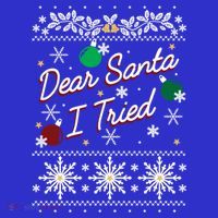Ugly Sweater Dear Santa I Tried Ornats Graphic Gift Mousepad thumb 1