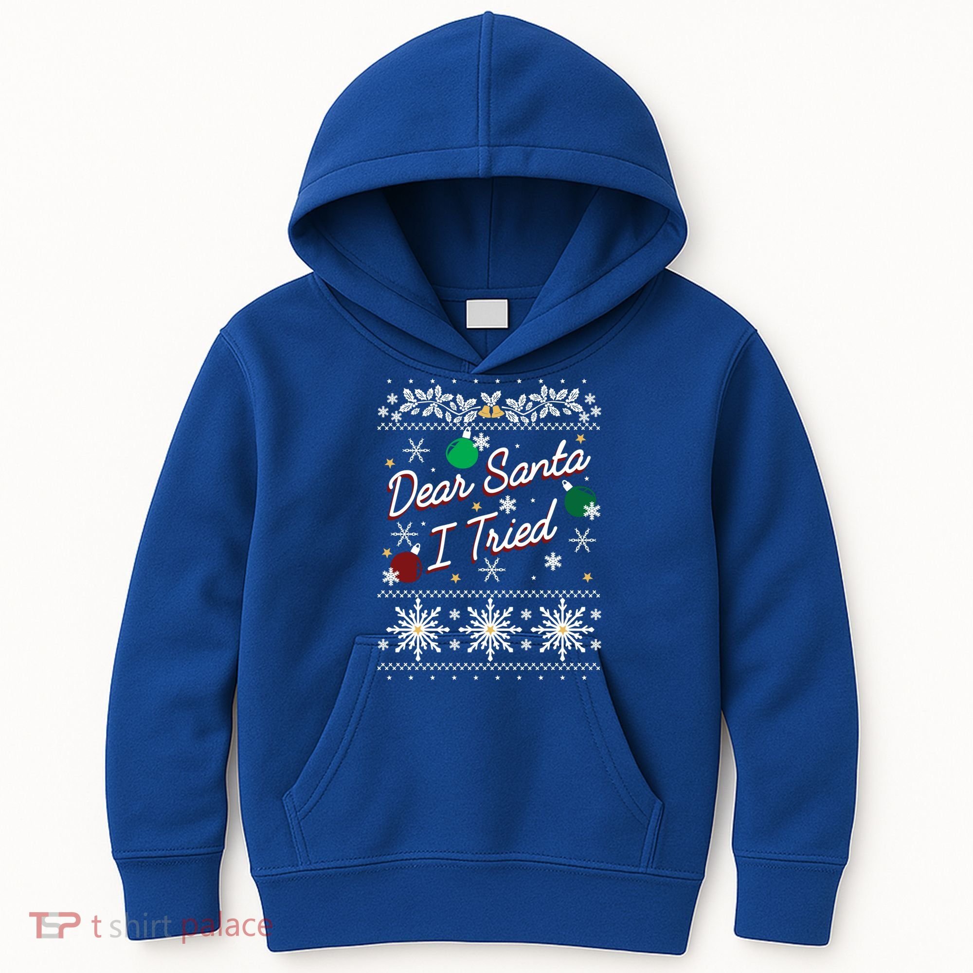 Ugly Sweater Dear Santa I Tried Ornats Graphic Gift Kids Hoodie