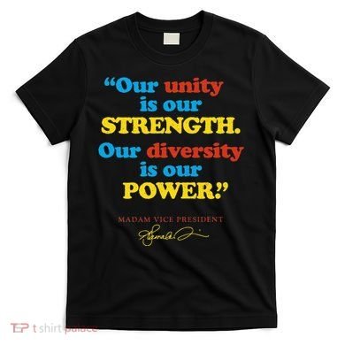 Unity Strength Diversity Power Quote For Social Justice T-Shirt