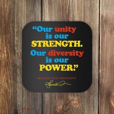 Unity Strength Diversity Power Quote For Social Justice Coaster