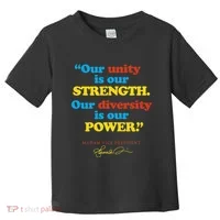 Unity Strength Diversity Power Quote For Social Justice Toddler T-Shirt thumb 0