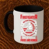 United States Firefighter We Run Towards Firefighters Dad Gift Coffee Mug thumb 2