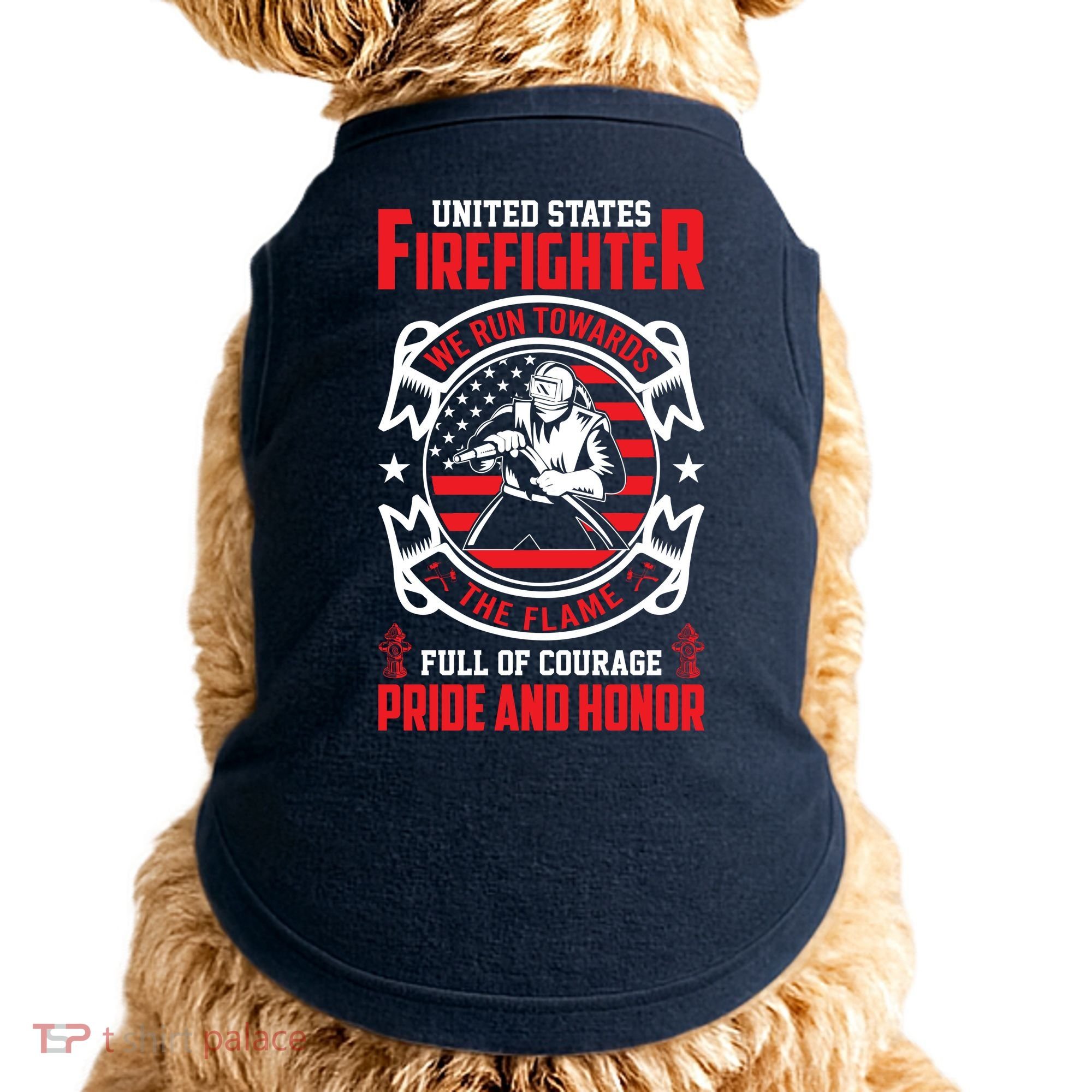 United States Firefighter We Run Towards Firefighters Dad Gift Doggie Tank