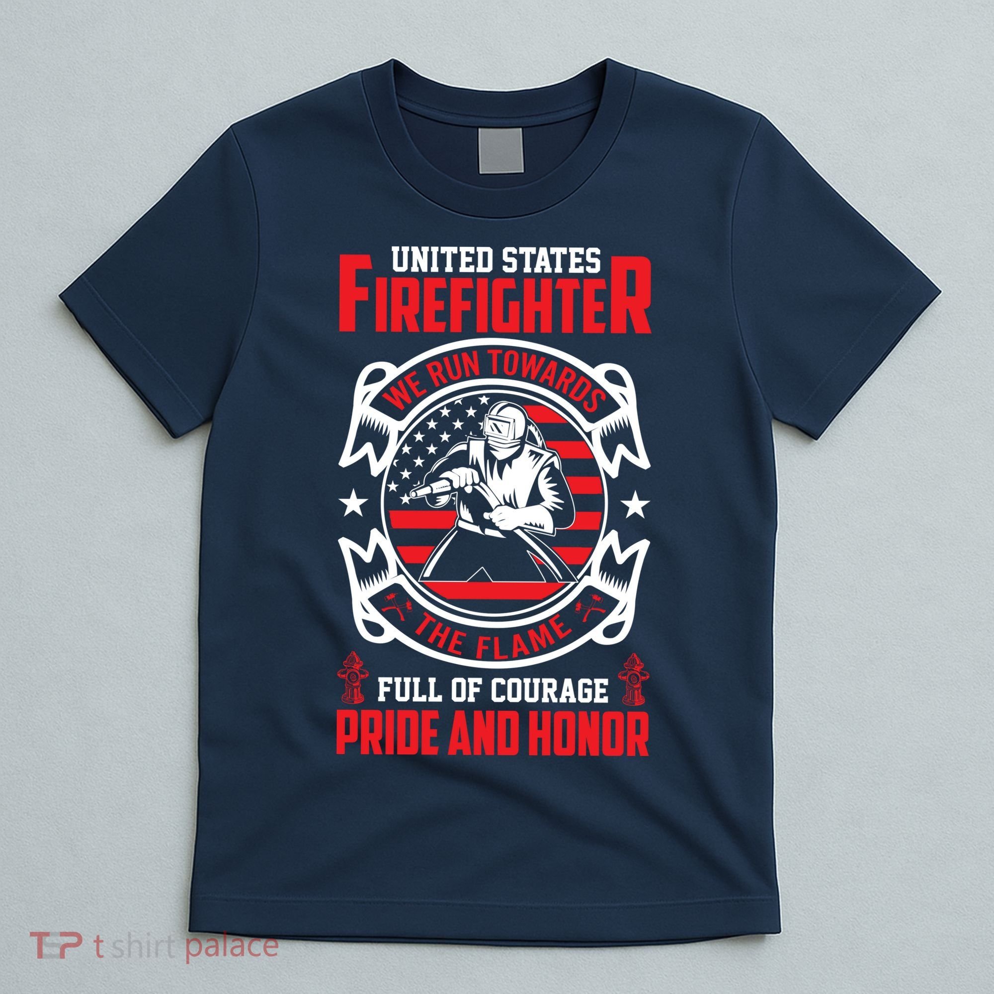 United States Firefighter We Run Towards Firefighters Dad Gift T-Shirt