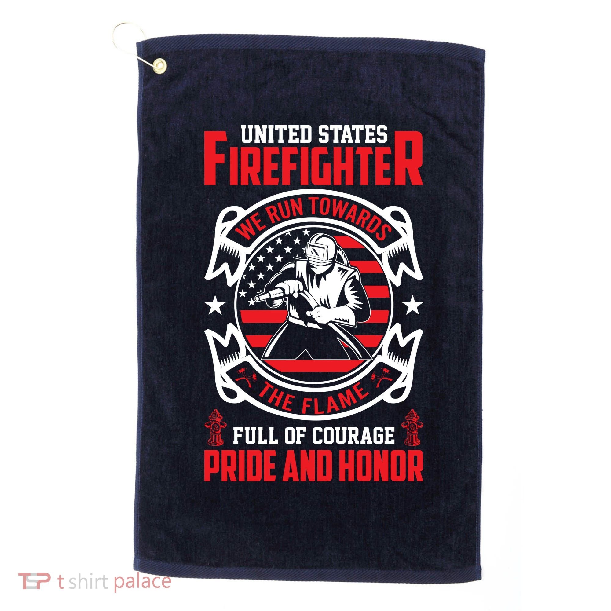 United States Firefighter We Run Towards Firefighters Dad Gift Golf Towel