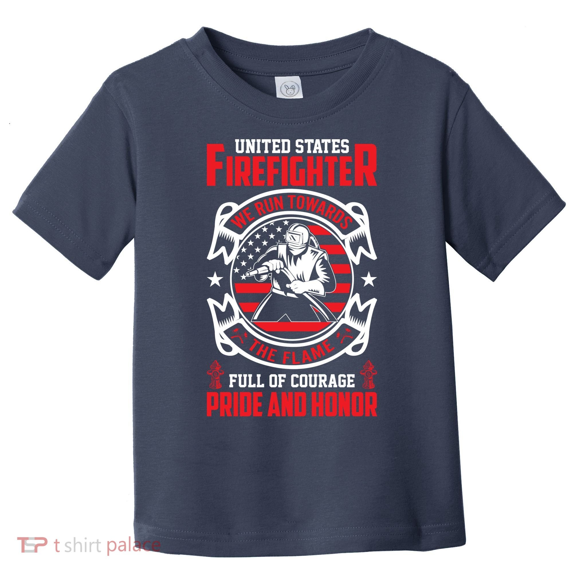 United States Firefighter We Run Towards Firefighters Dad Gift Toddler T-Shirt