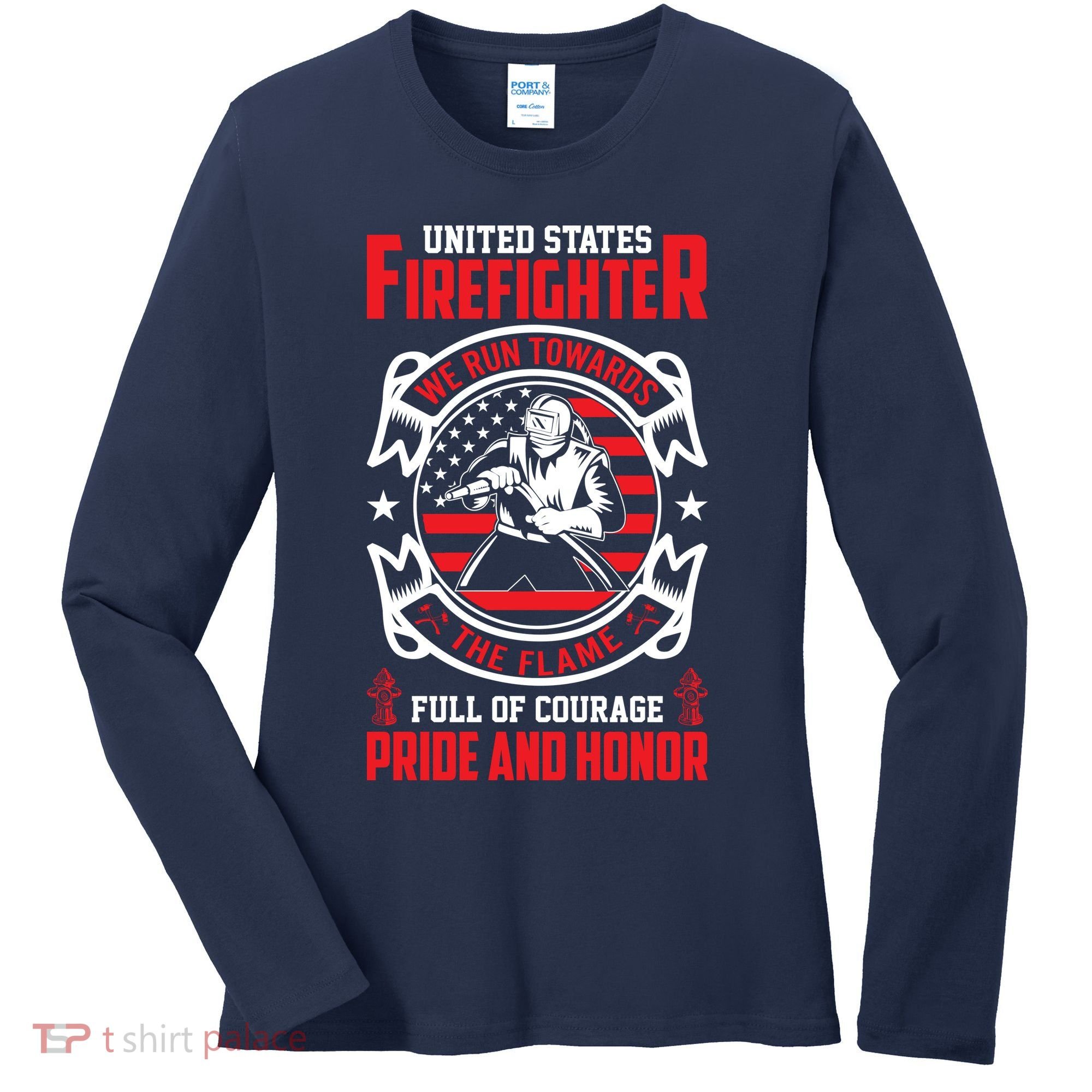 United States Firefighter We Run Towards Firefighters Dad Gift Women's Long Sleeve Shirt