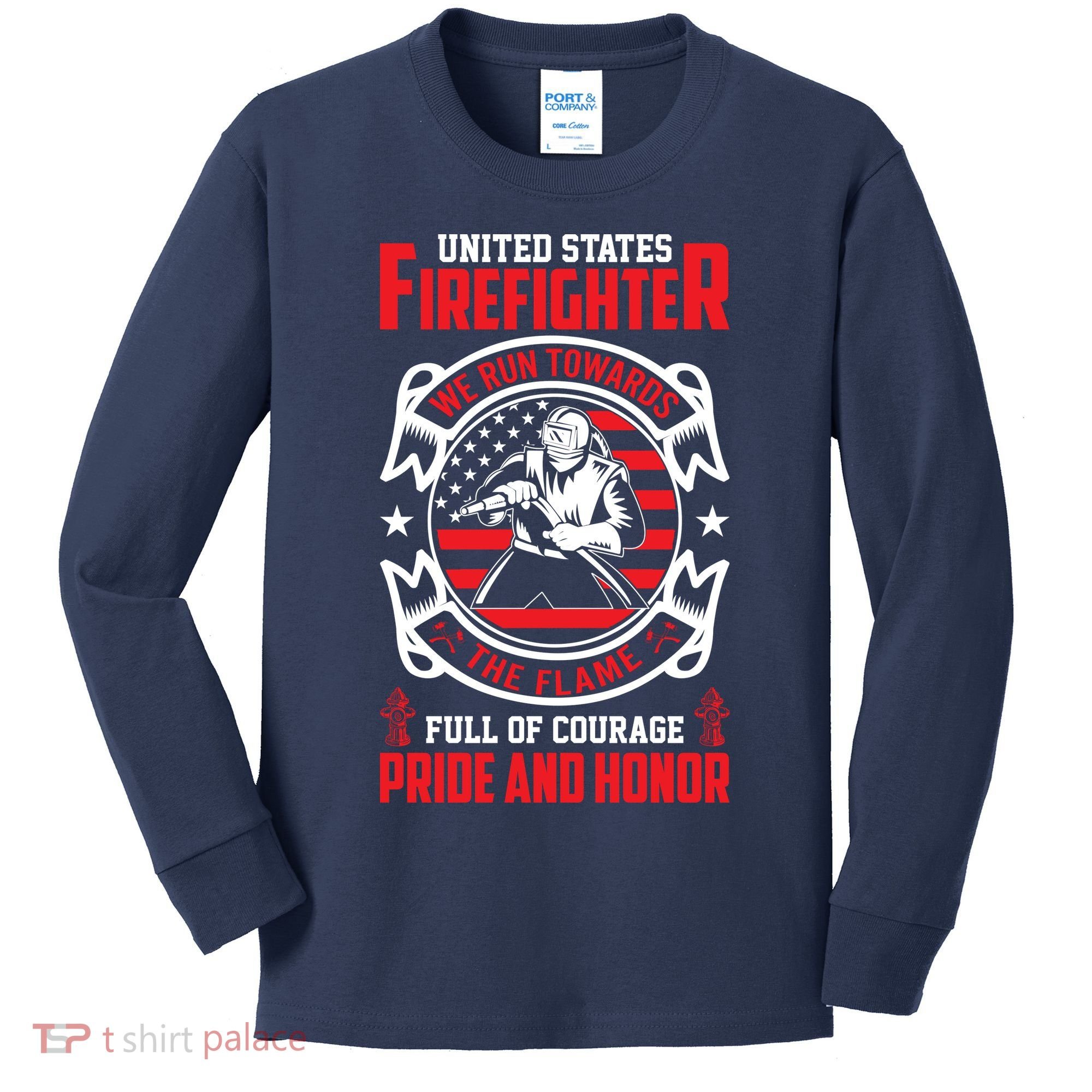 United States Firefighter We Run Towards Firefighters Dad Gift Kids Long Sleeve Shirt
