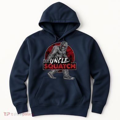  Uncle Squatch - Funny, Cool Bigfoot Sasquatch Uncle Hoodie