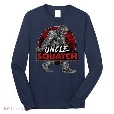  Uncle Squatch - Funny, Cool Bigfoot Sasquatch Uncle Long Sleeve Shirt