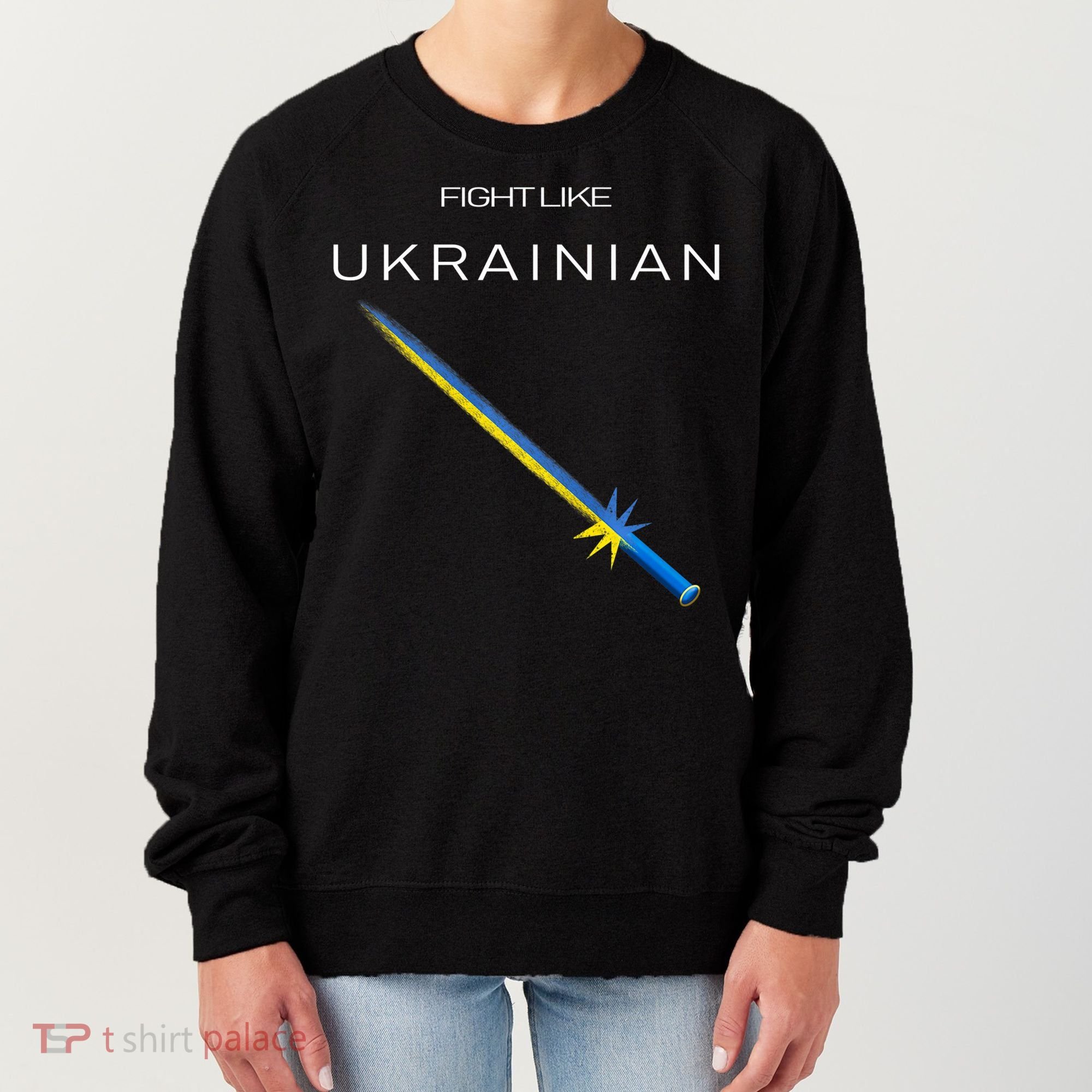 Ukrainian Sword Fight Like Ukrainian Fight Like Ukraine Women's Sweatshirt