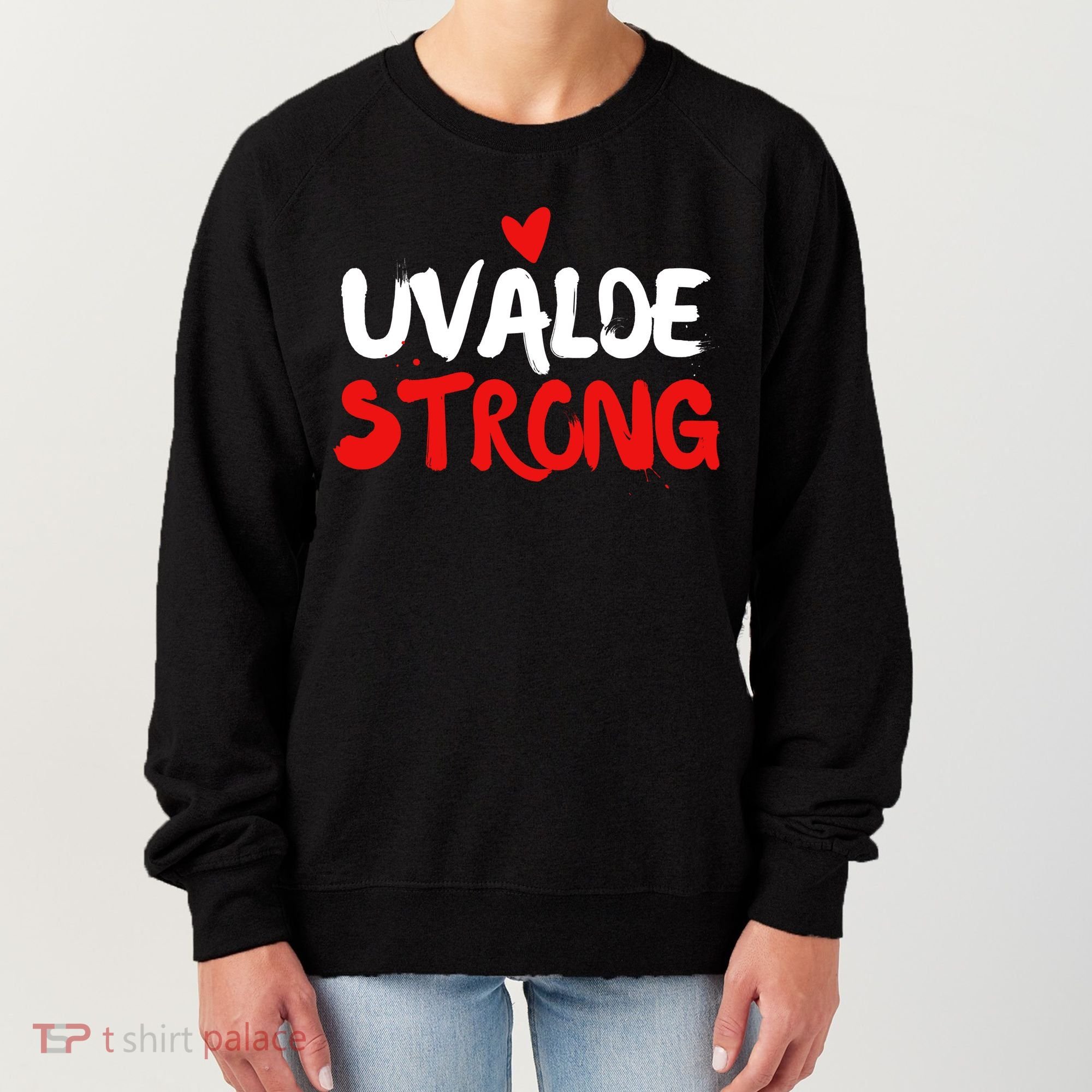 Uvalde Strong Gun Control Uvalde Texas Women's Sweatshirt