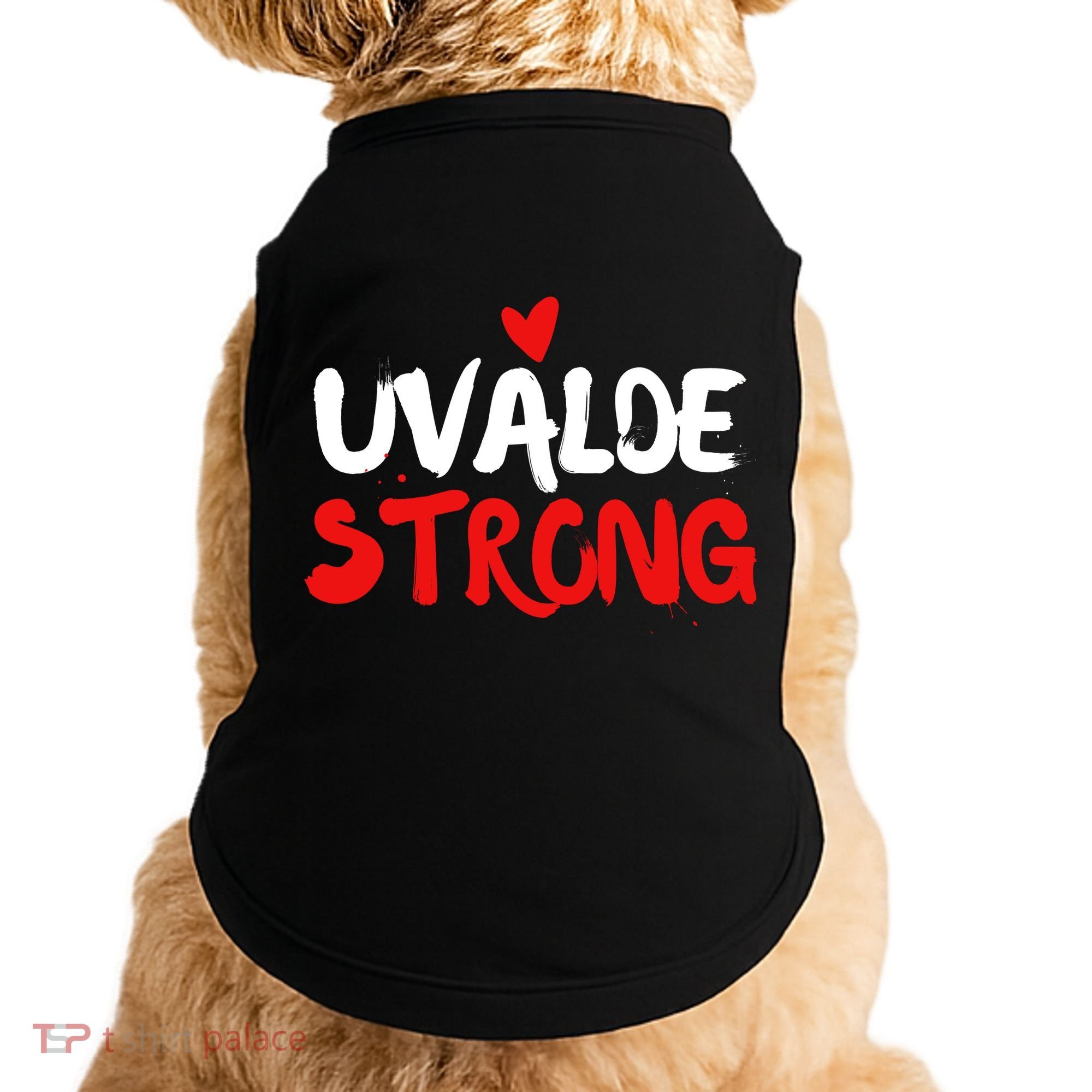 Uvalde Strong Gun Control Uvalde Texas Doggie Tank