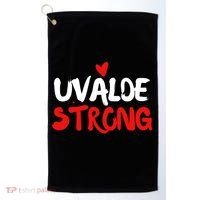 Uvalde Strong Gun Control Uvalde Texas Golf Towel thumb 0