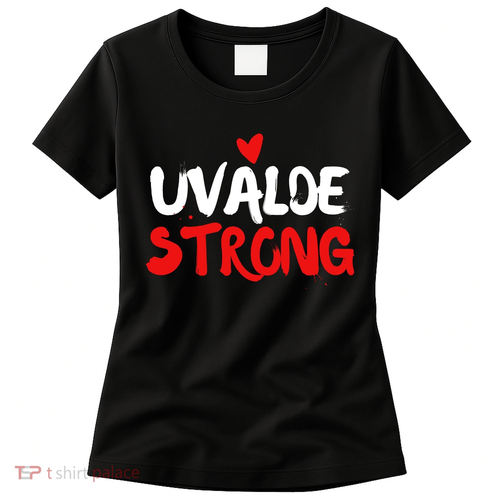 Uvalde Strong Gun Control Uvalde Texas Women's T-Shirt