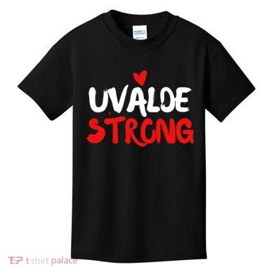 Uvalde Strong Gun Control Uvalde Texas Kids T-Shirt