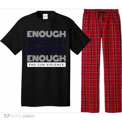 Uvalde Stop Gun Violence Enough End Gun Violence Pajama Set