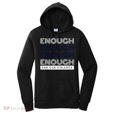 Uvalde Stop Gun Violence Enough End Gun Violence Women's Hoodie
