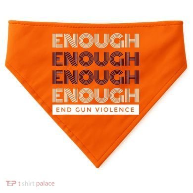 Uvalde Stop Gun Violence Enough End Gun Violence USA-Made Doggie Bandana