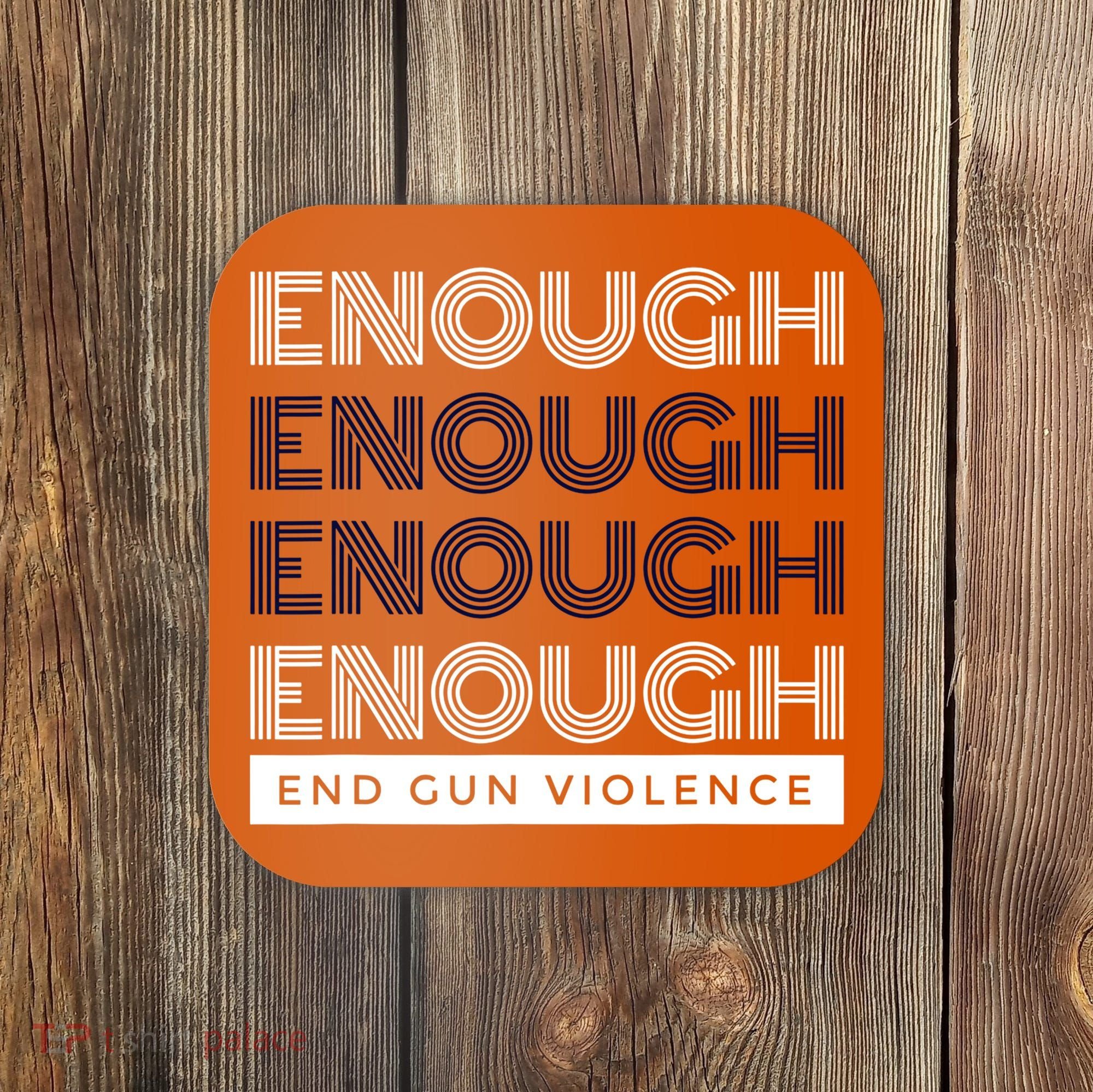Uvalde Stop Gun Violence Enough End Gun Violence Coaster