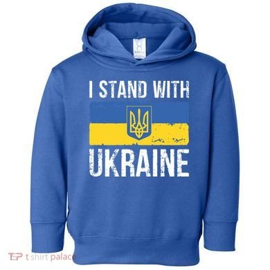 Ukrainians Support I Stand With Ukraine Flag Tees Cool Gift Toddler Hoodie