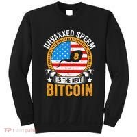 Unvaxxed Sperm Is The Next Bitcoin Sweatshirt thumb 0