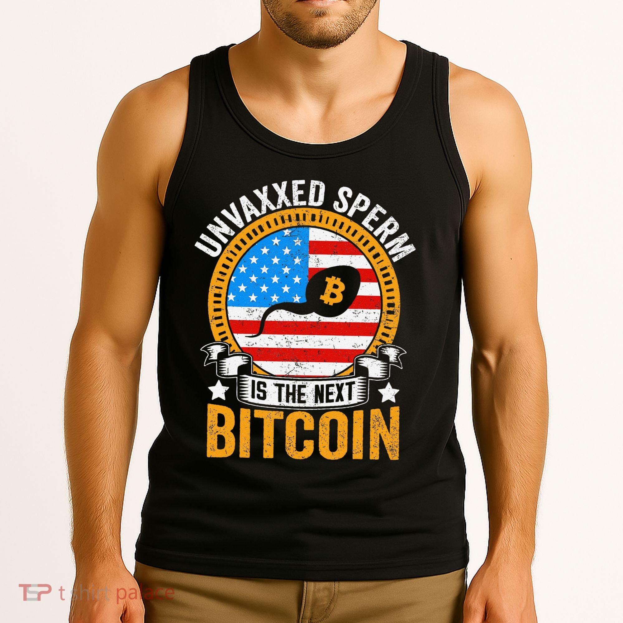 Unvaxxed Sperm Is The Next Bitcoin Tank Top