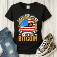 Unvaxxed Sperm Is The Next Bitcoin Women's T-Shirt thumb 3
