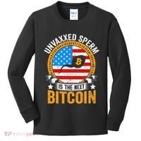 Unvaxxed Sperm Is The Next Bitcoin Kids Long Sleeve Shirt thumb 0