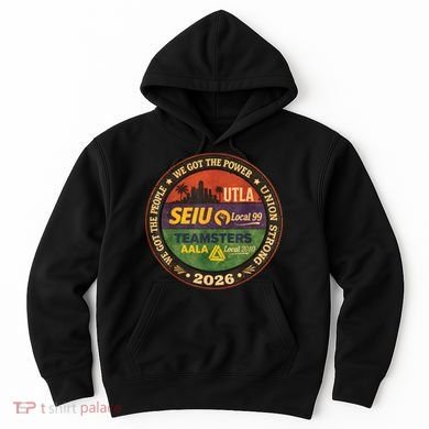 Union Strog Labor Movement UTLA Hoodie