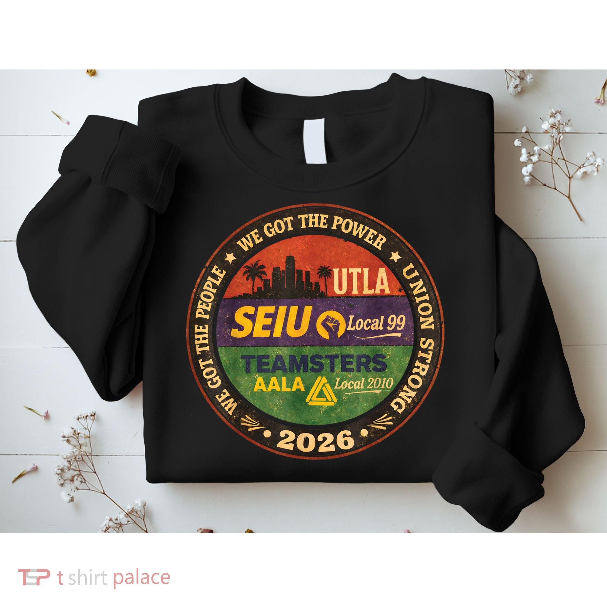 Union Strog Labor Movement UTLA Sweatshirt