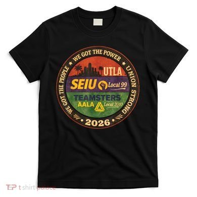 Union Strog Labor Movement UTLA T-Shirt